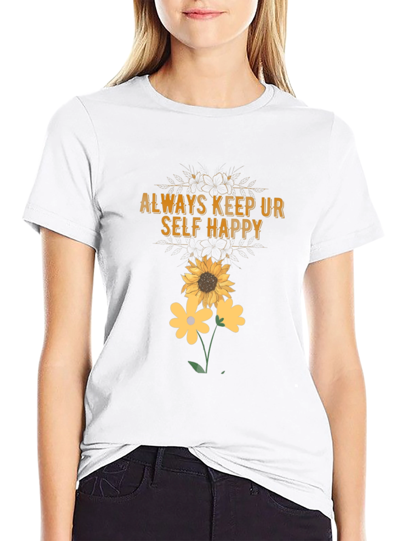 Always Keep Ur Self Happy T-Shirt Sunflower Graphic Tee