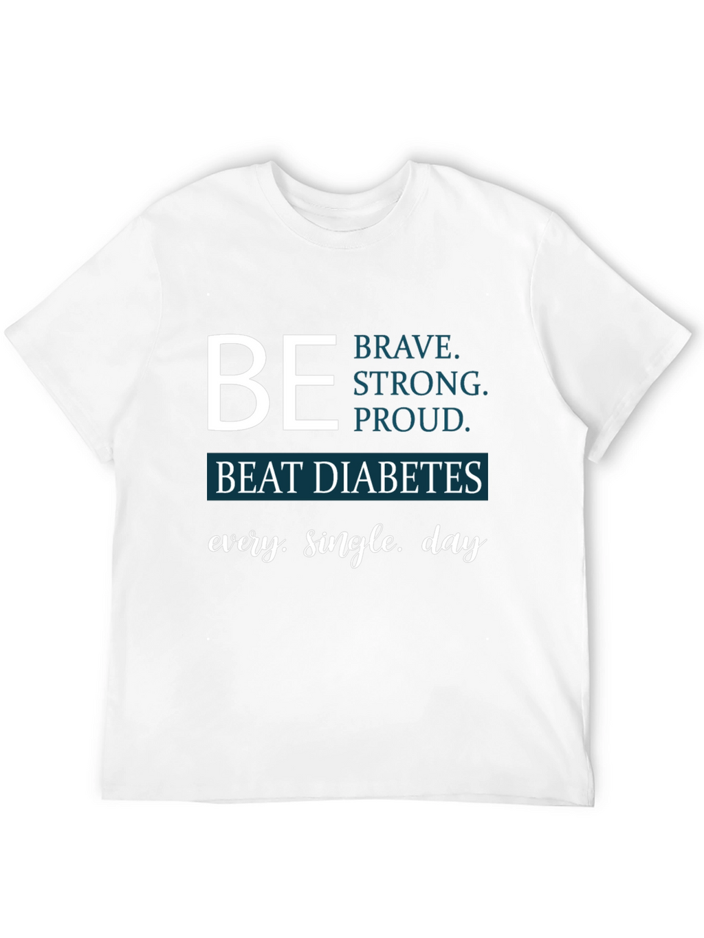 Be Brave Beat Diabetes Awareness T-Shirt