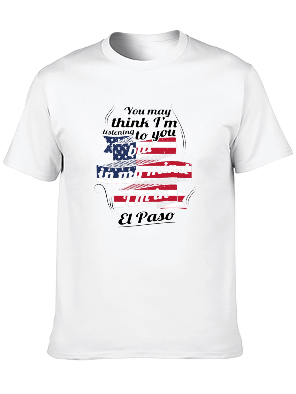 El Paso Mind T-Shirt - Patriotic USA Flag Design