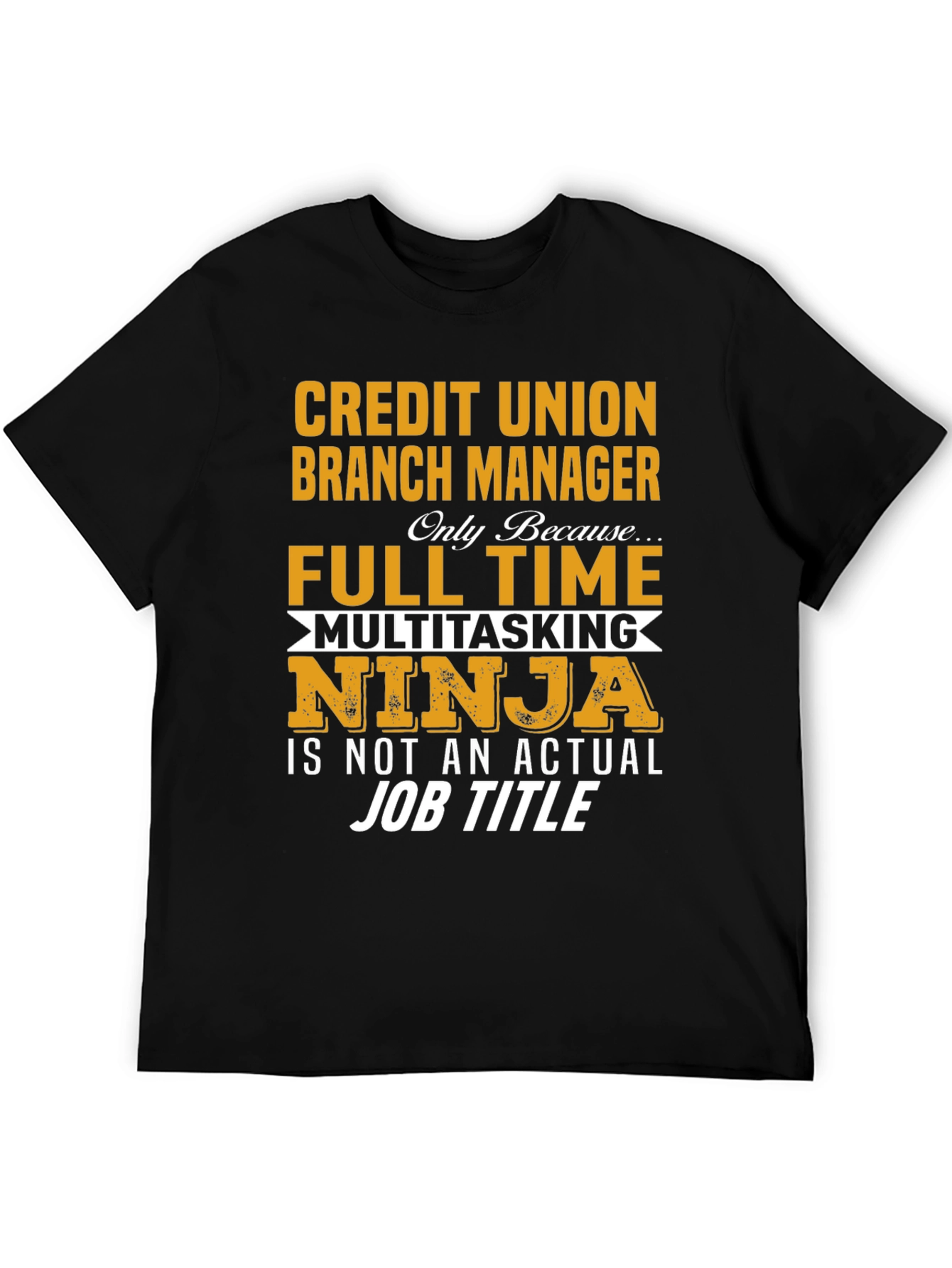 Credit Union Branch Manager T-Shirt