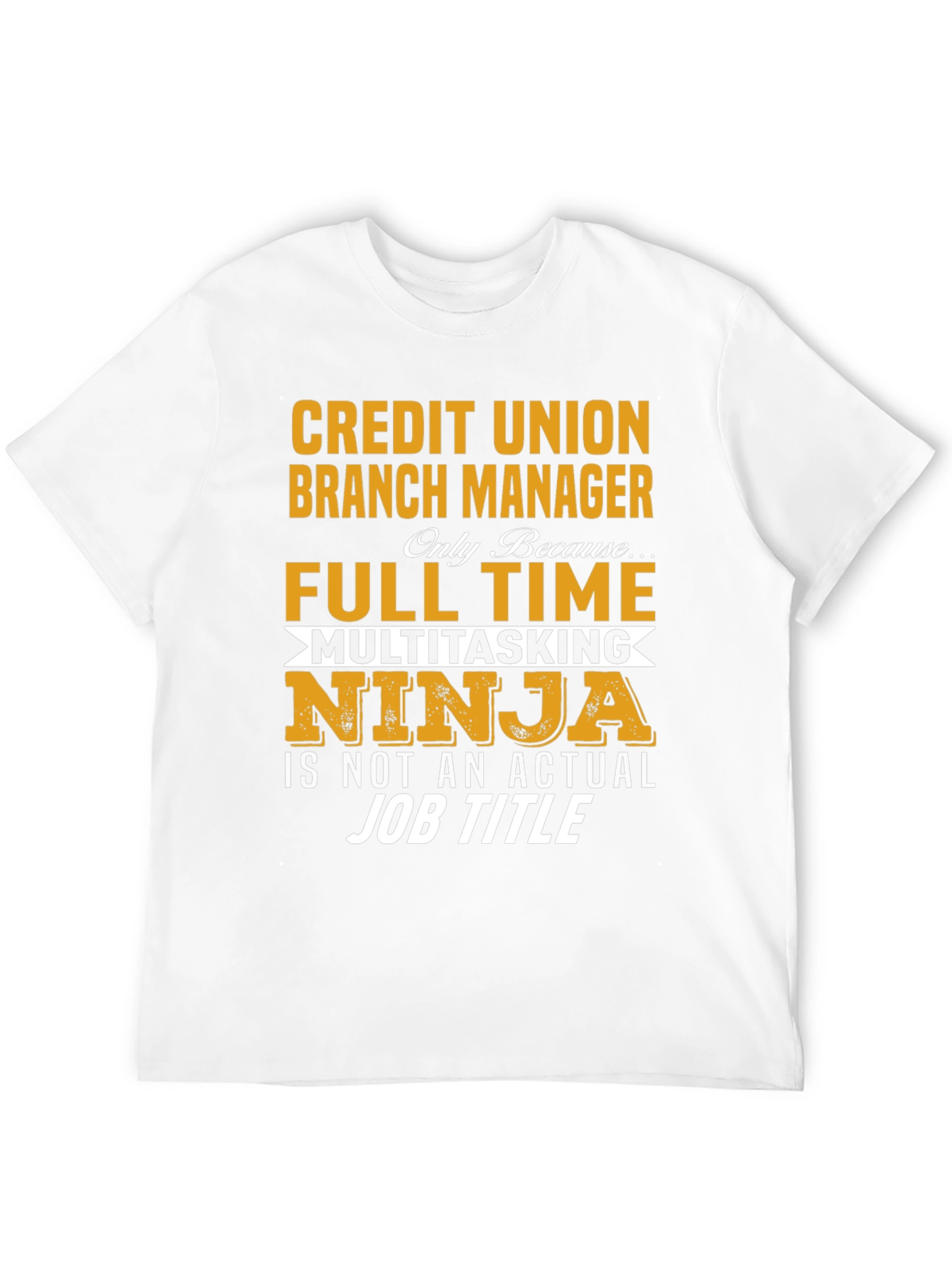 Credit Union Branch Manager T-Shirt