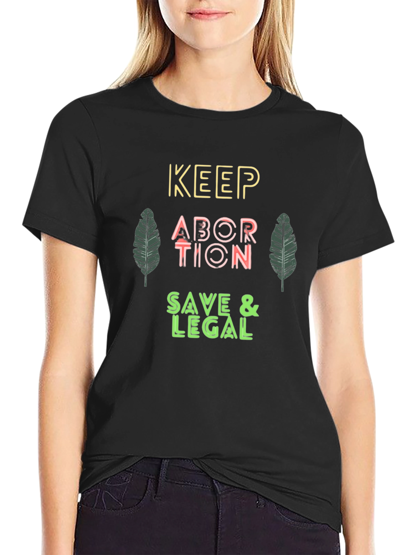 Keep Abortion Safe & Legal Black T-Shirt