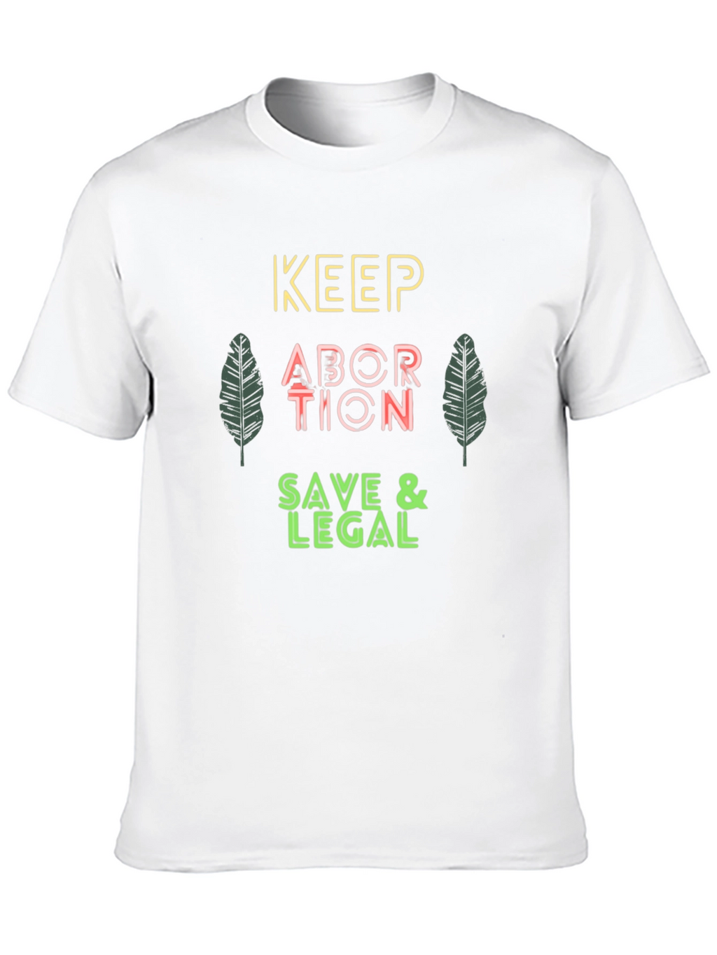 Keep Abortion Safe & Legal Black T-Shirt