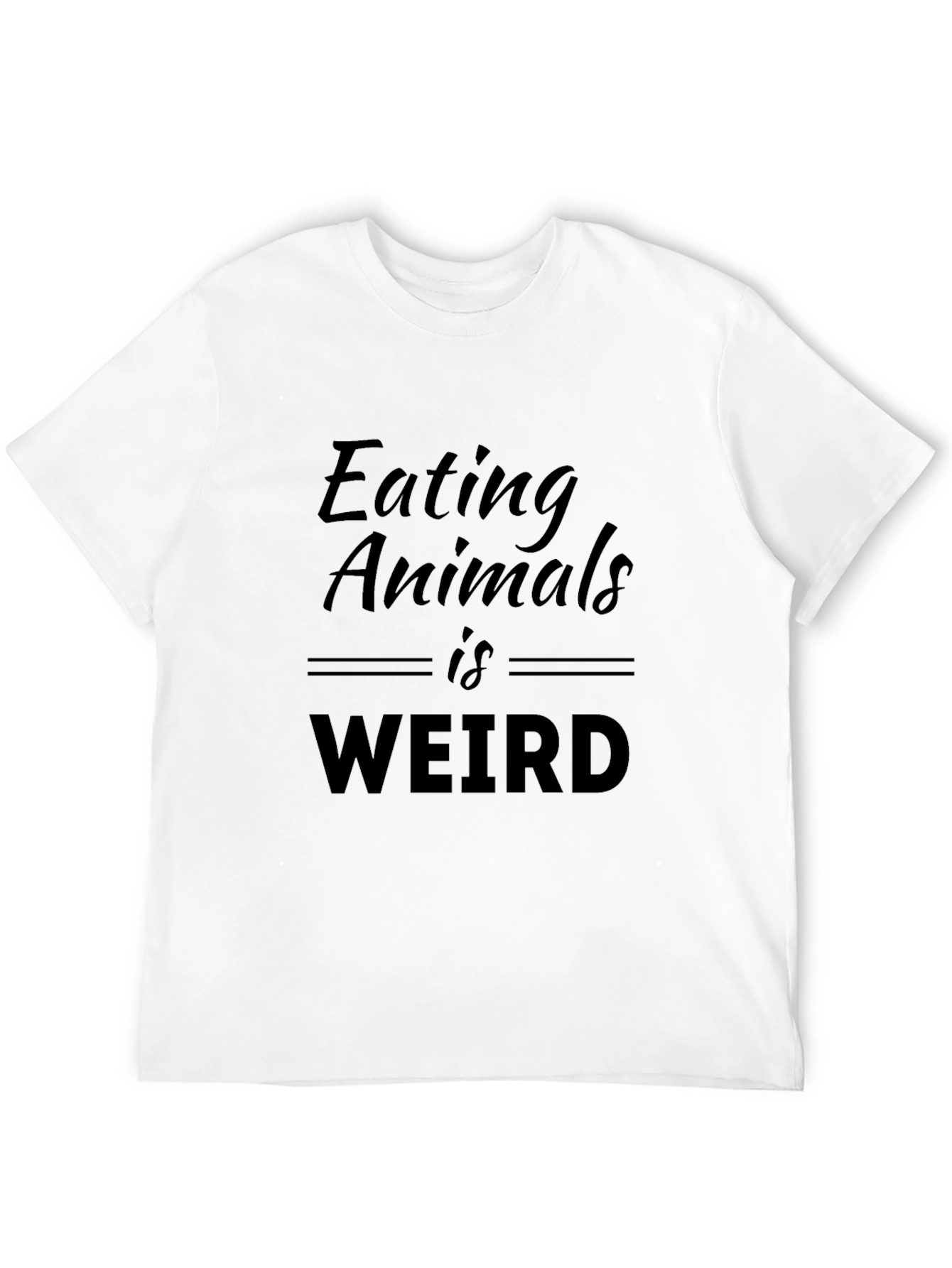 Eating Animals is Weird T-Shirt