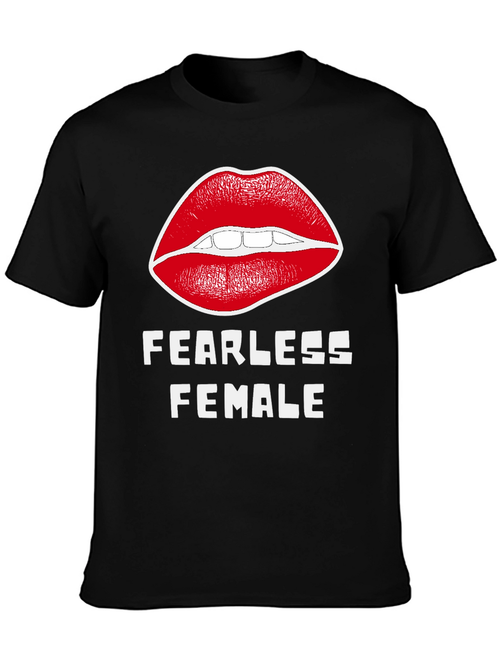 Fearless Female Graphic T-Shirt - Bold Lip Design