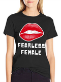 Fearless Female Graphic T-Shirt - Bold Lip Design