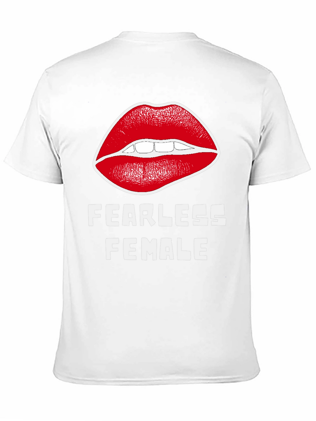 Fearless Female Graphic T-Shirt - Bold Lip Design