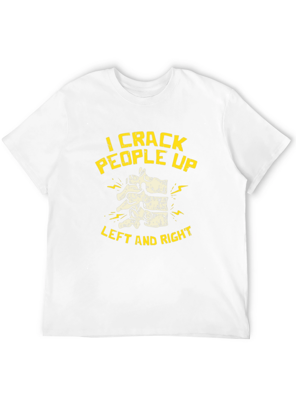 Chiropractor I Crack People Up Black T-Shirt