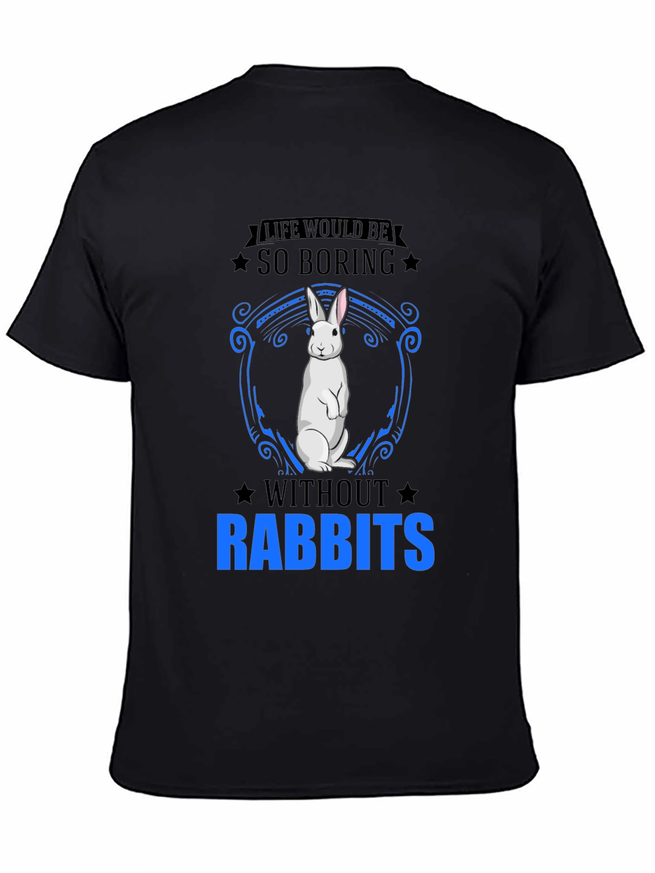 So Boring Without Rabbits T-Shirt