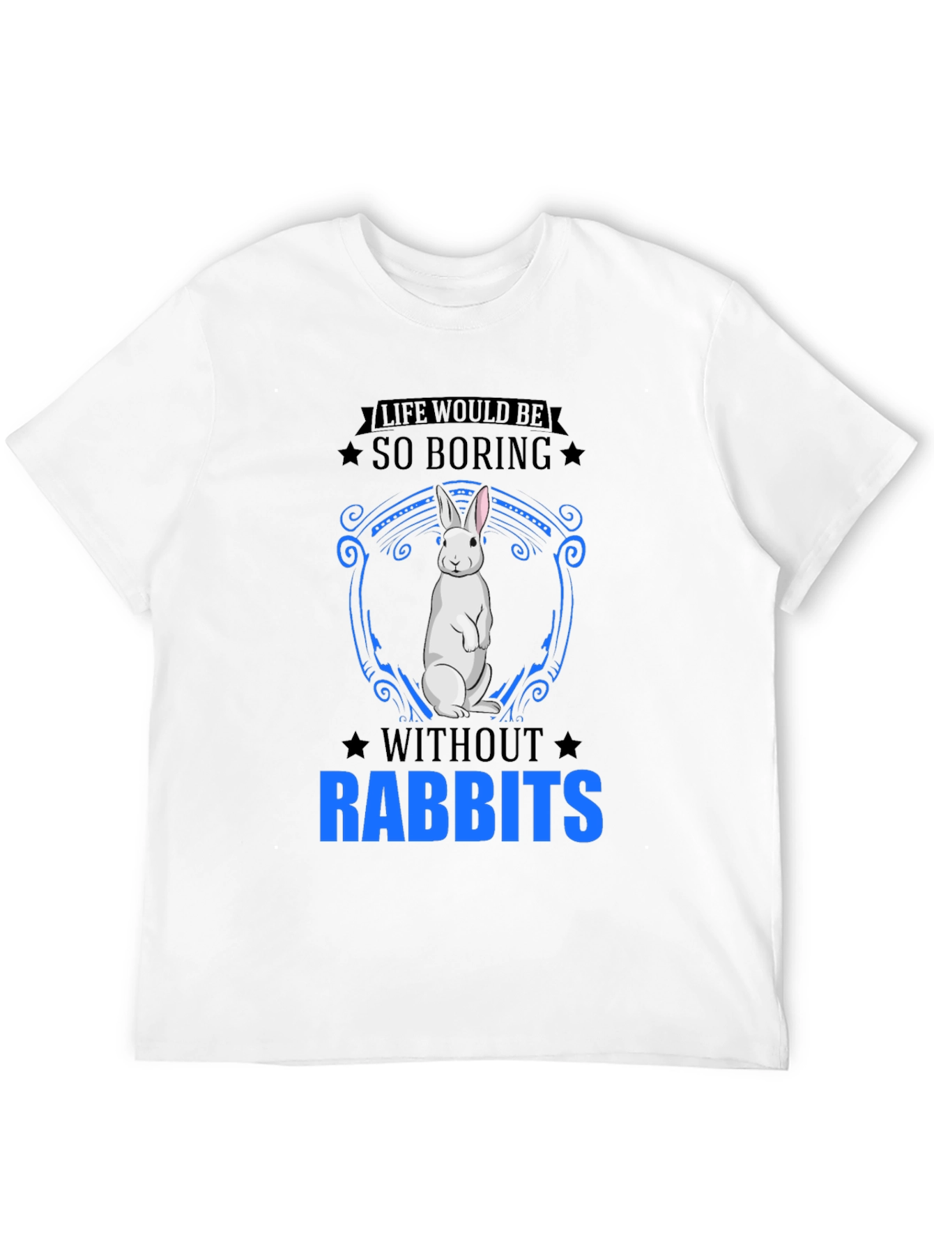So Boring Without Rabbits T-Shirt