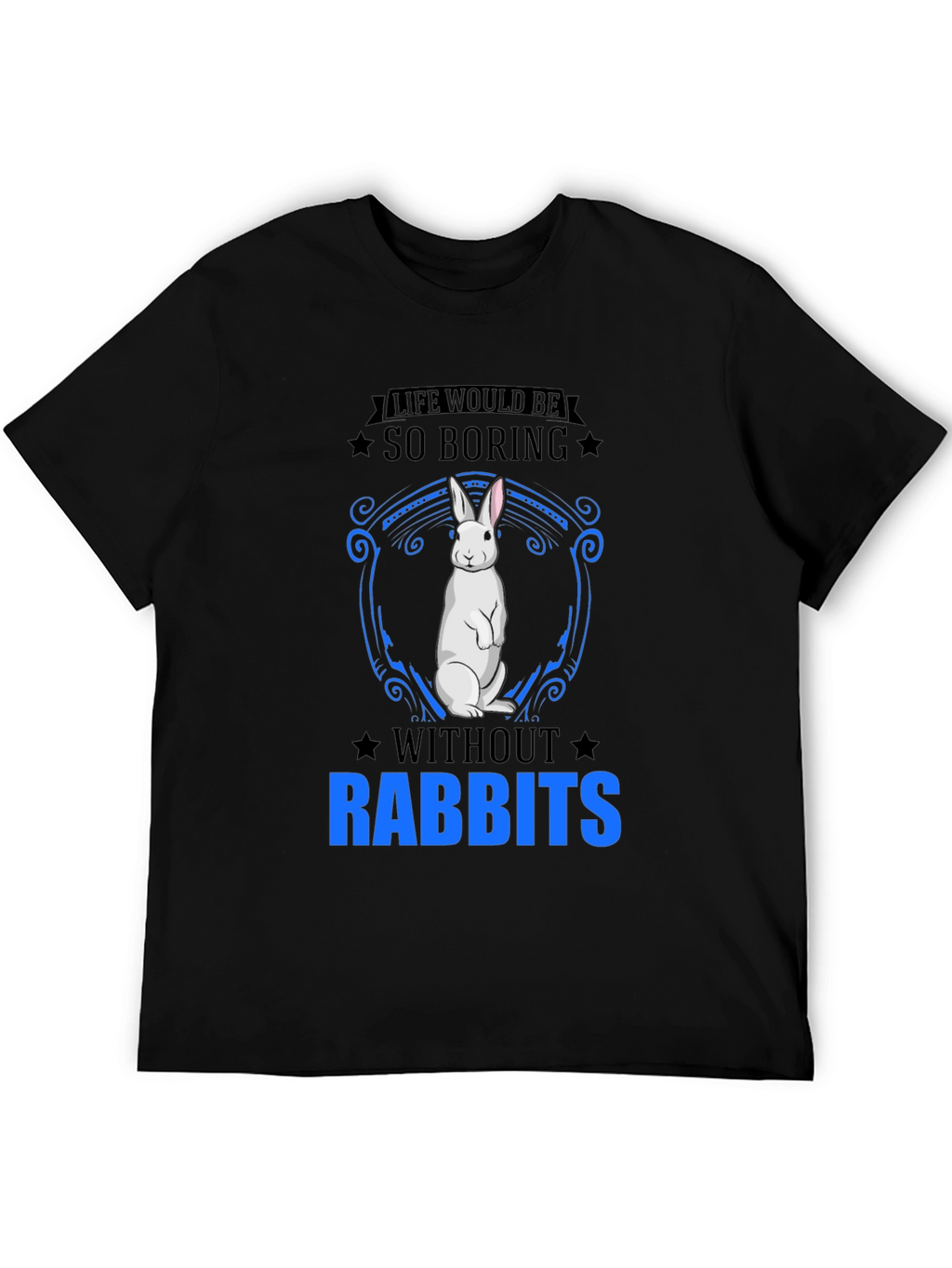 So Boring Without Rabbits T-Shirt