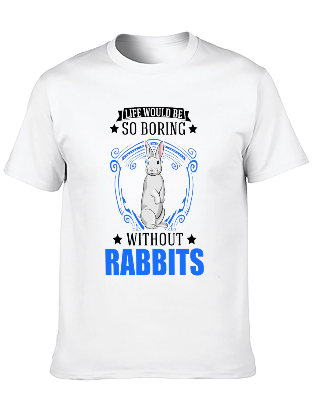 So Boring Without Rabbits T-Shirt