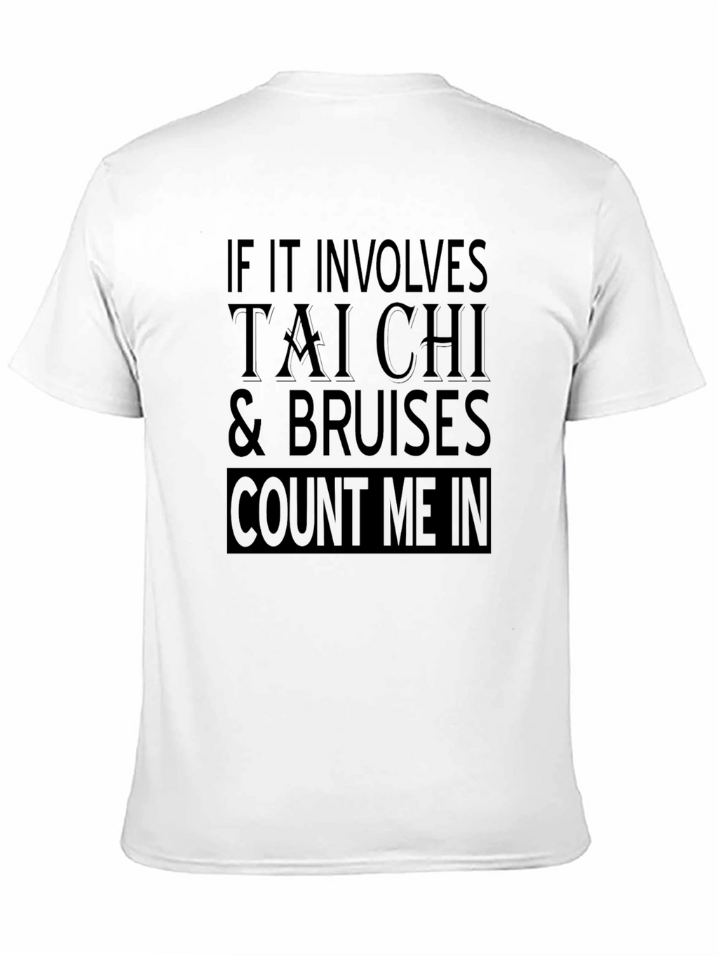 Tai Chi & Bruises T-Shirt