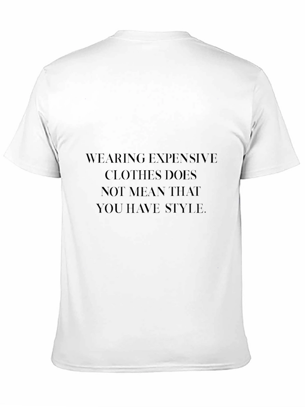 Stylish Black T-Shirt with Style Quote