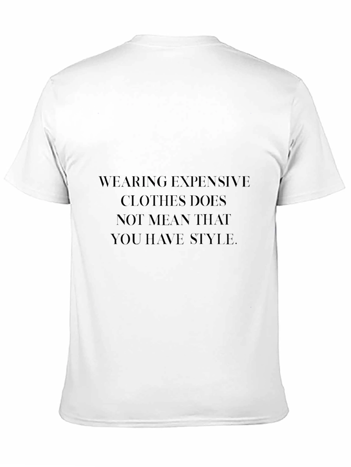 Stylish Black T-Shirt with Style Quote