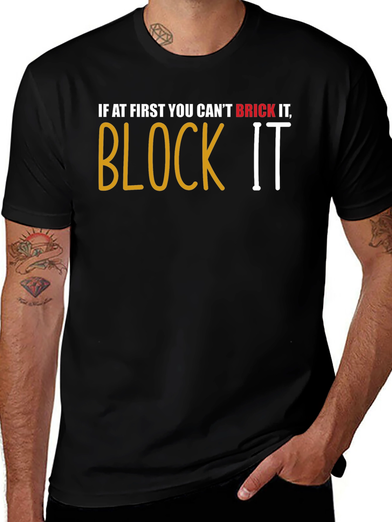 Brick It Block It T-Shirt