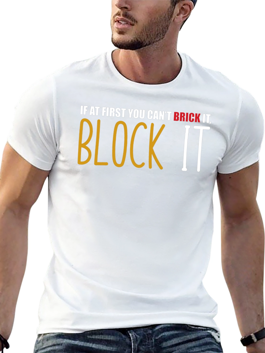 Brick It Block It T-Shirt