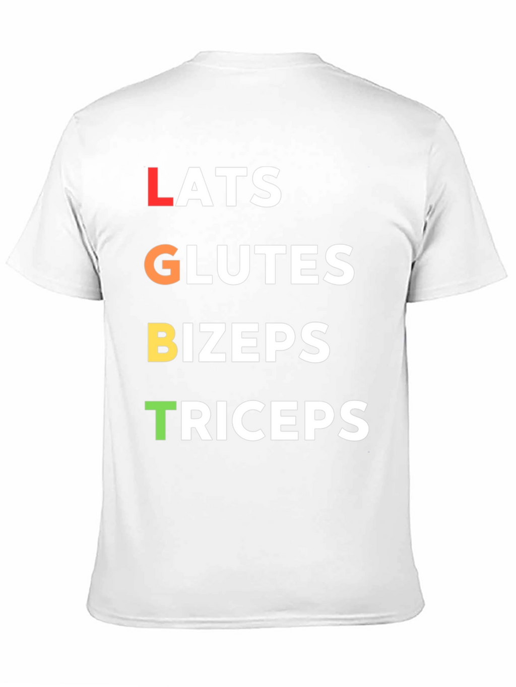 LGBT Workout T-Shirt - Lats Glutes Bizeps Triceps