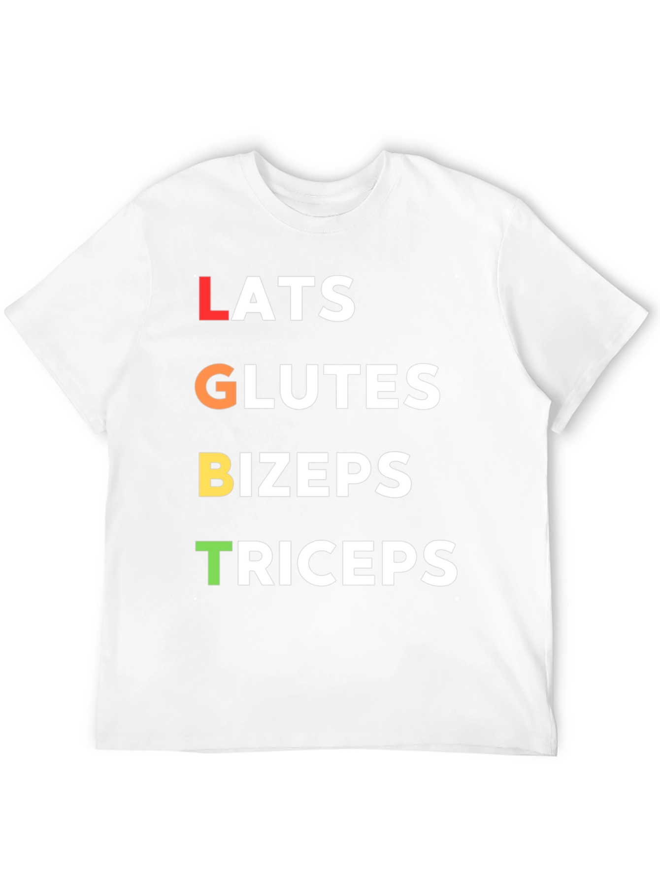 LGBT Workout T-Shirt - Lats Glutes Bizeps Triceps