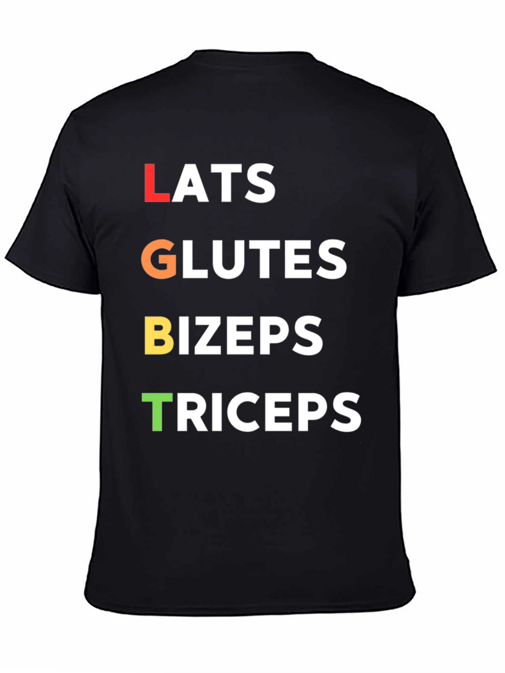 LGBT Workout T-Shirt - Lats Glutes Bizeps Triceps