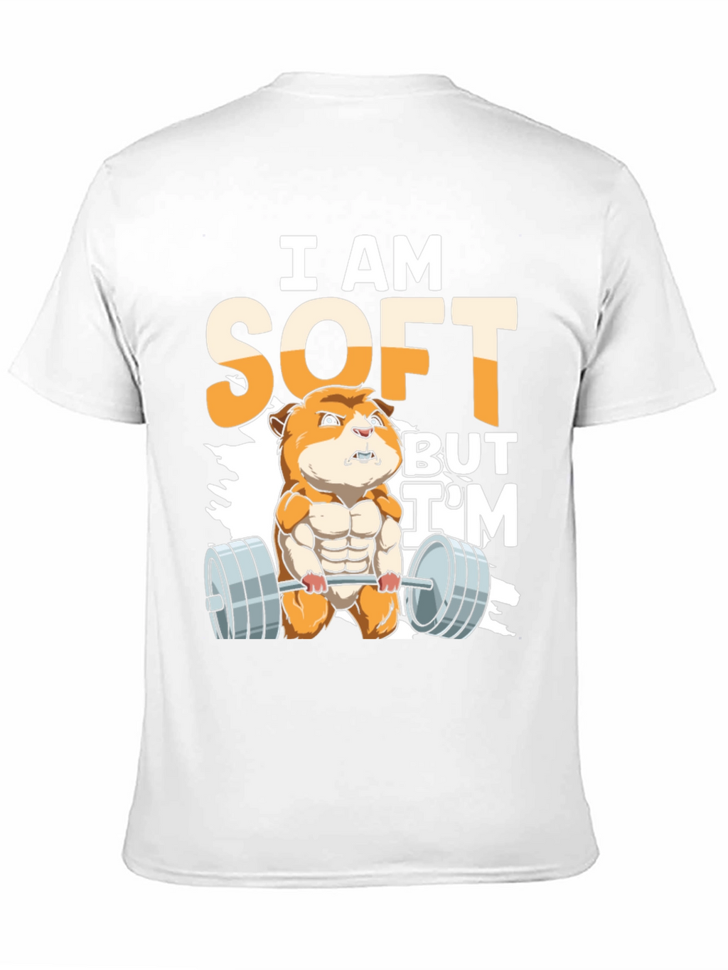 I Am Soft But Im Strong T-Shirt
