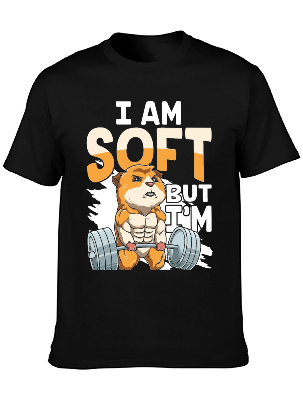 I Am Soft But Im Strong T-Shirt