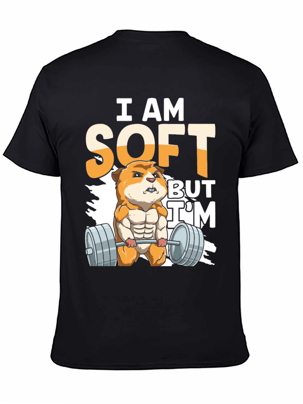 I Am Soft But Im Strong T-Shirt
