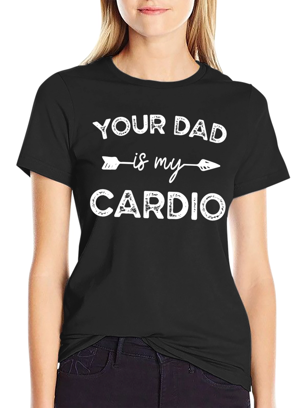 Funny Your Dad is My Cardio Graphic T-Shirt
