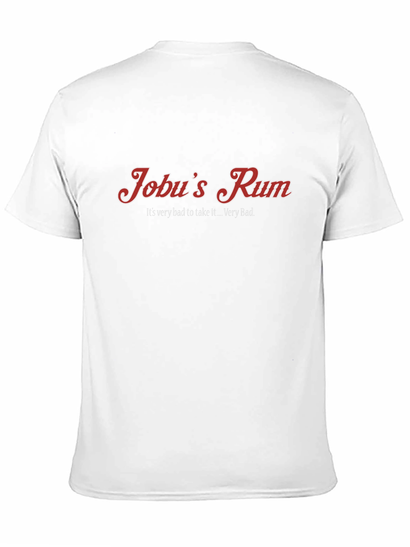 Jobus Rum Graphic Tee - Its Very Bad Rum
