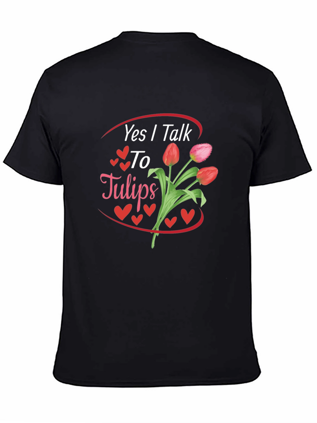 Yes I Talk to Tulips Black Graphic Tee