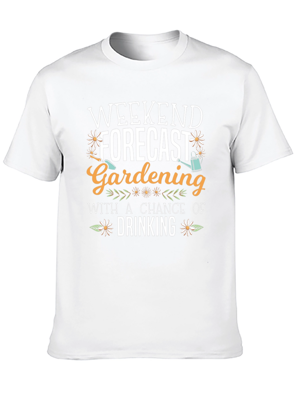 Gardening & Drinking Weekend Forecast T-Shirt