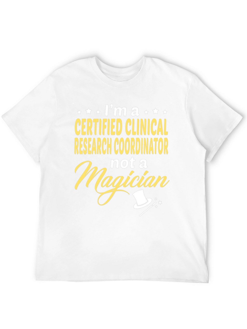 Certified Clinical Research Coordinator T-Shirt