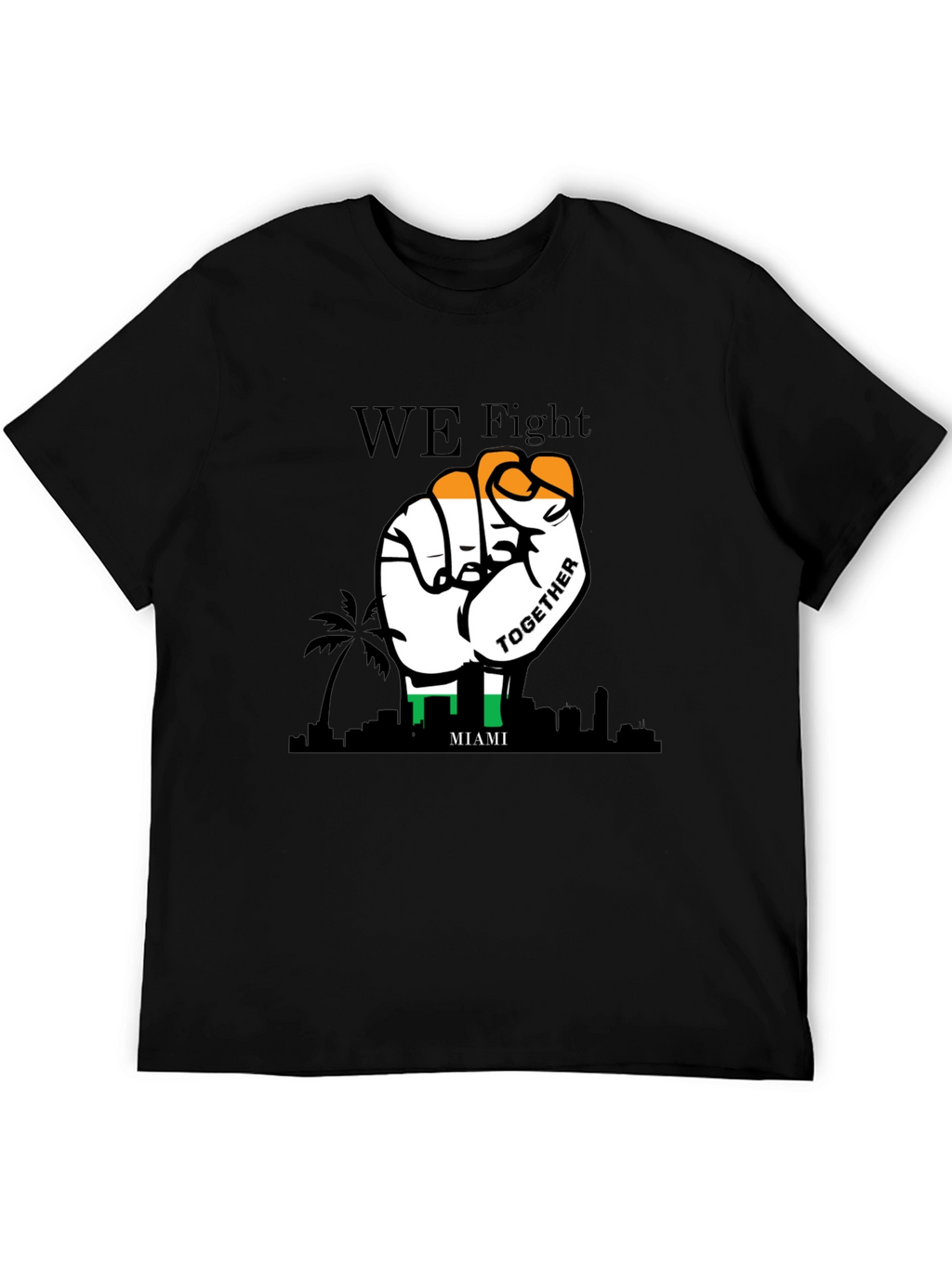 Miami We Fight Together T-Shirt