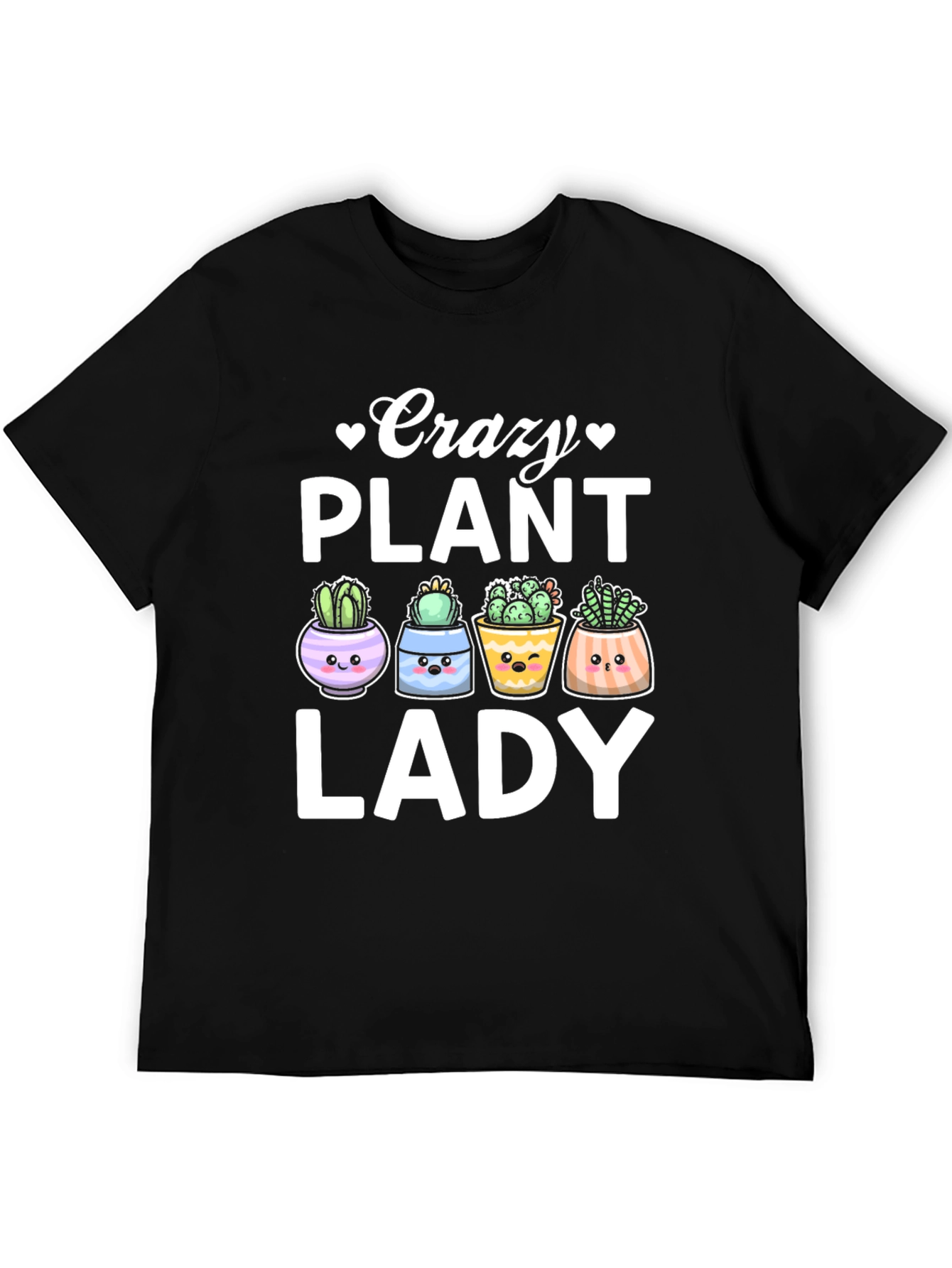 Crazy Plant Lady T-Shirt - Cute Succulent Design