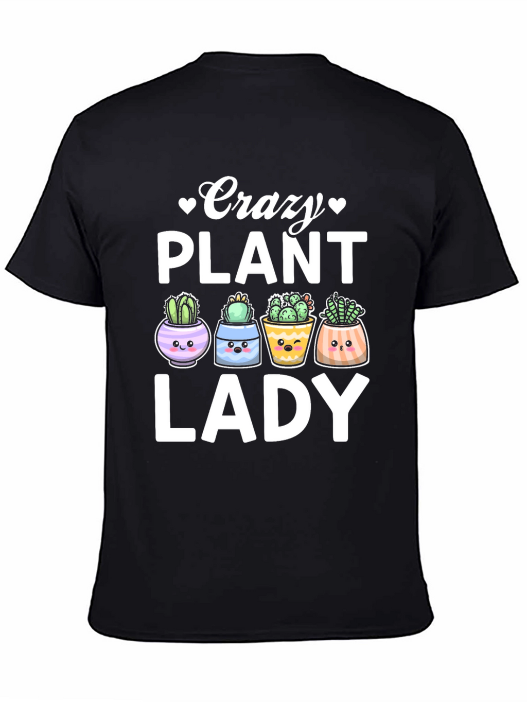 Crazy Plant Lady T-Shirt - Cute Succulent Design