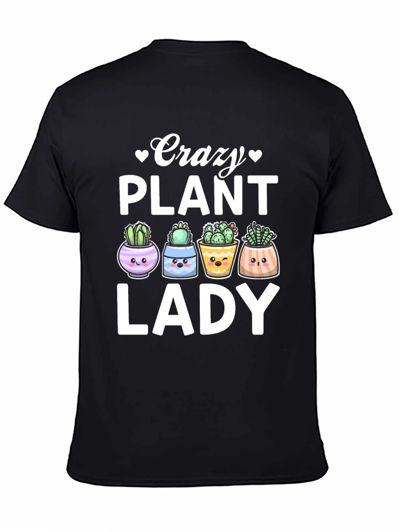 Crazy Plant Lady T-Shirt - Cute Succulent Design