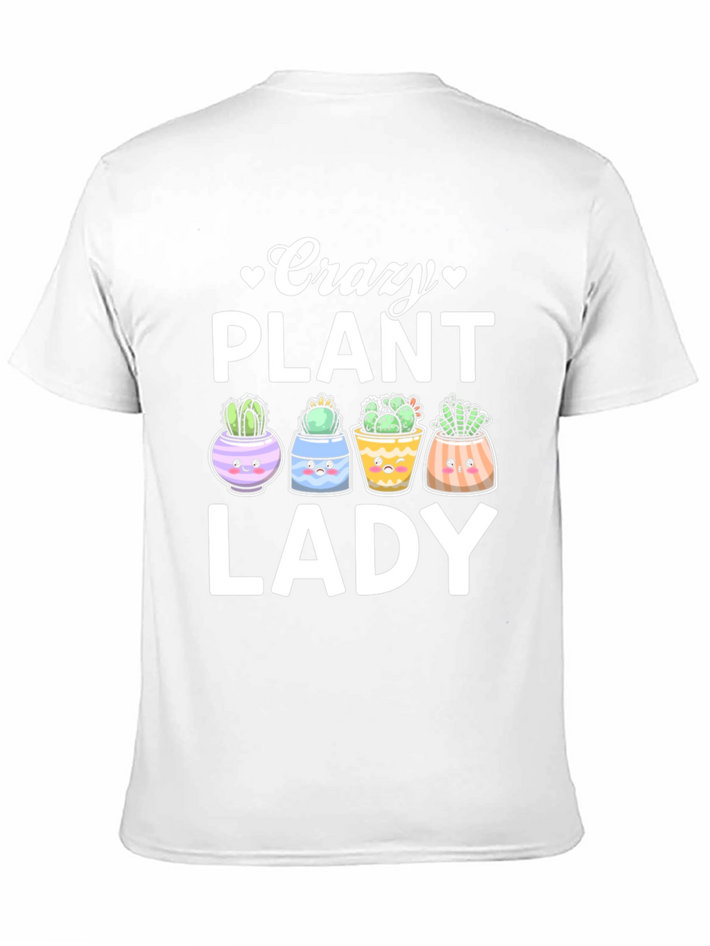Crazy Plant Lady T-Shirt - Cute Succulent Design