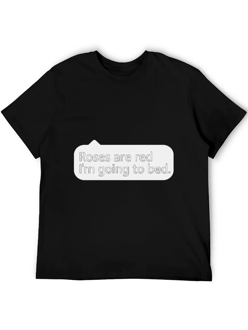 Roses are Red T-Shirt - Funny Bedtime Tee