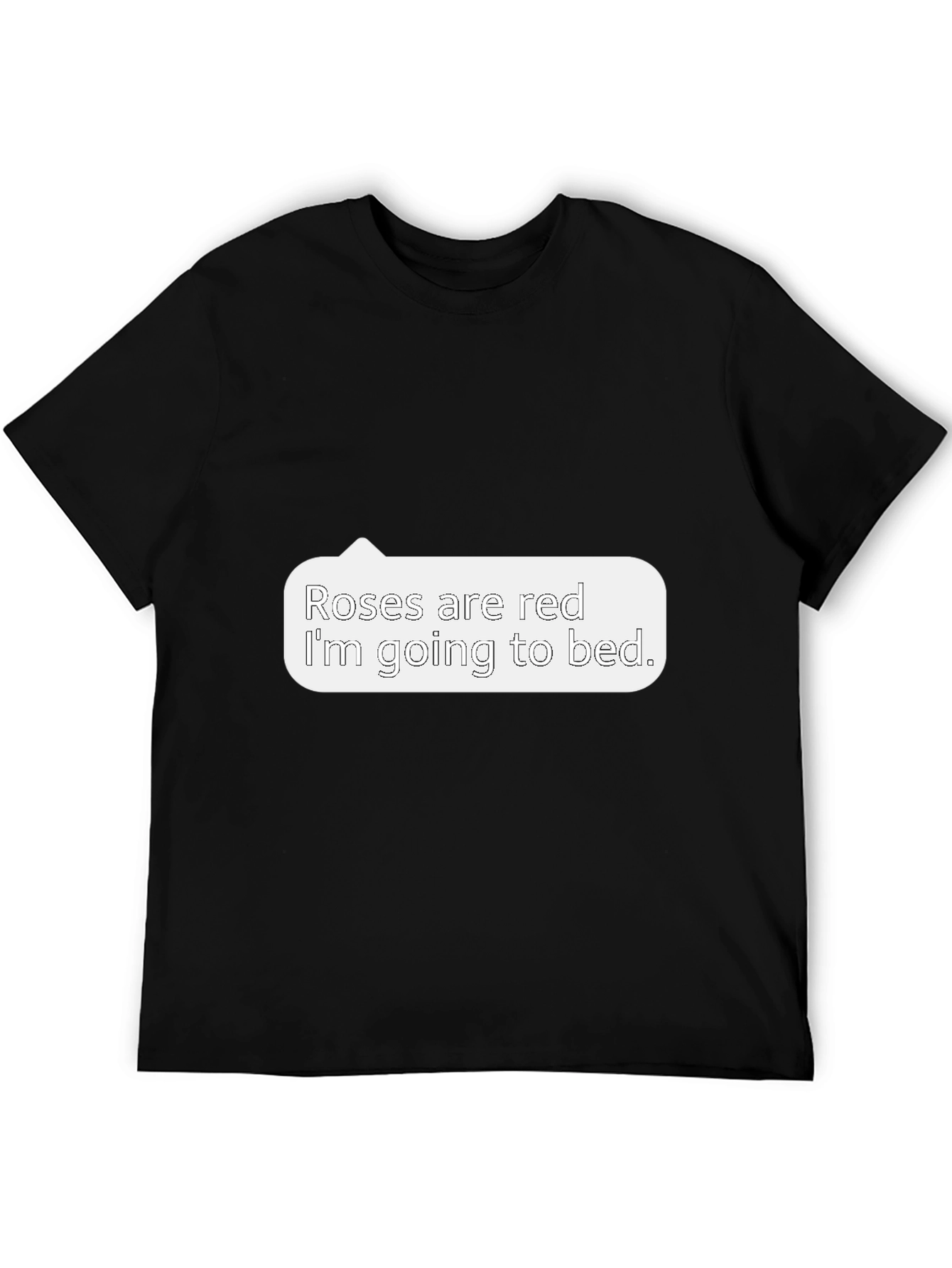 Roses are Red T-Shirt - Funny Bedtime Tee