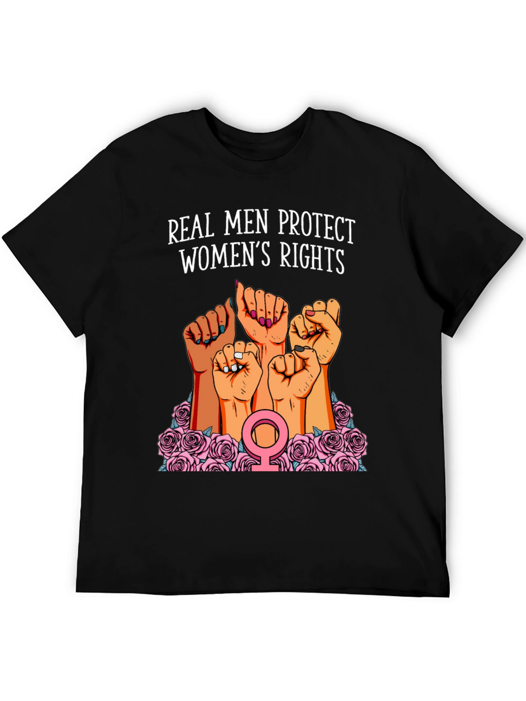 Real Men Protect Womens Rights T-Shirt