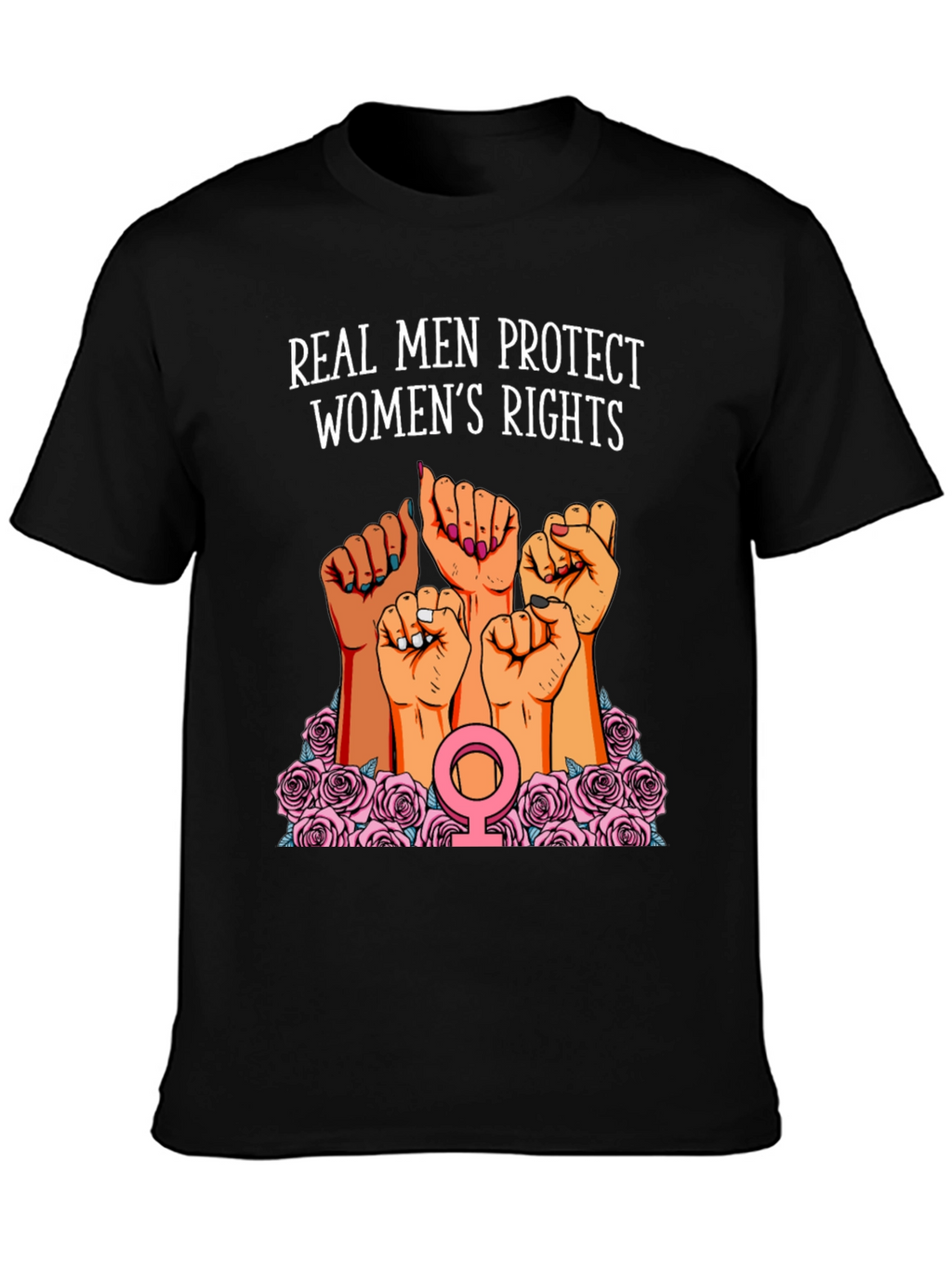 Real Men Protect Womens Rights T-Shirt
