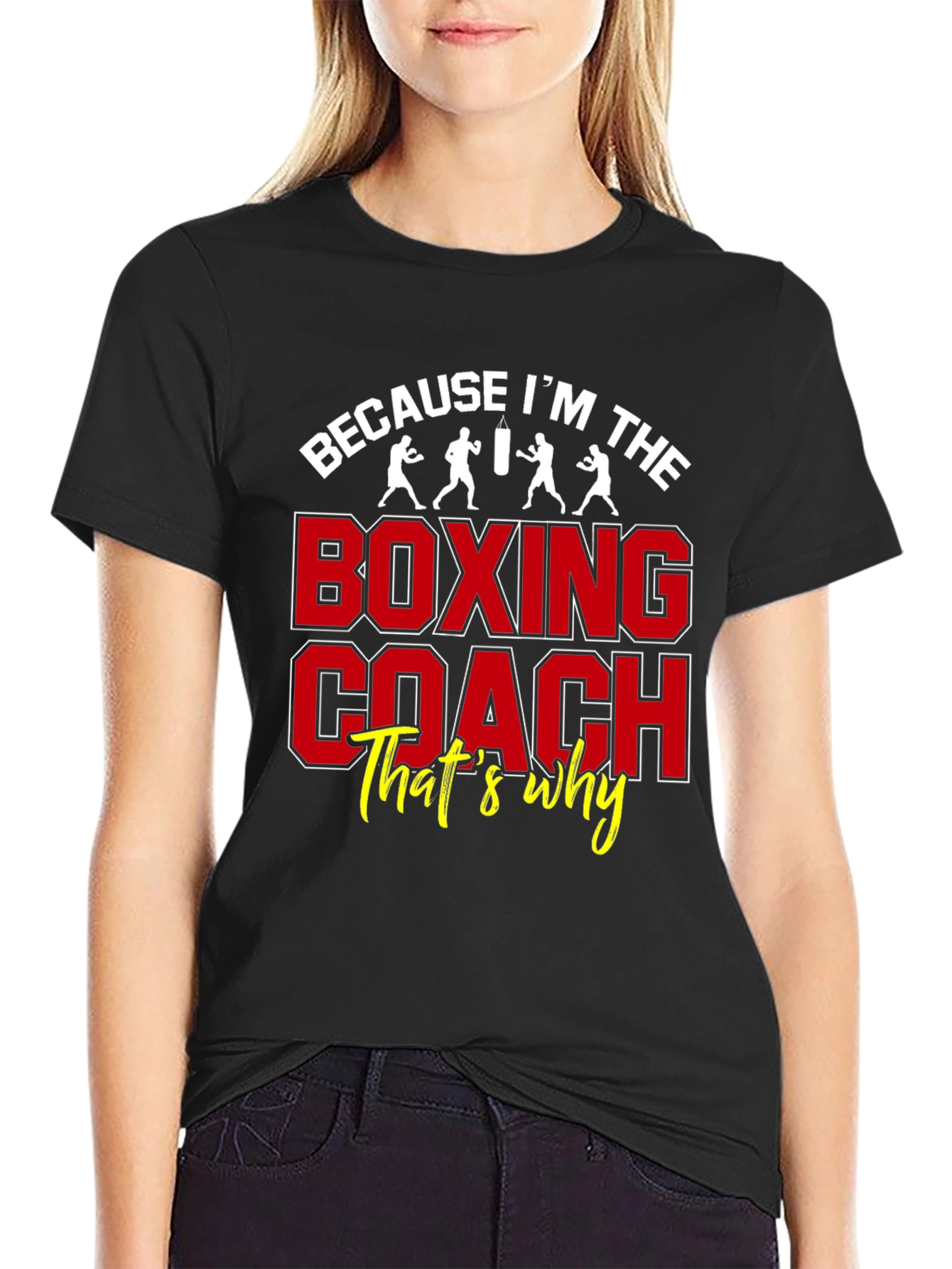 Boxing Coach Graphic Tee - Because Im The Boxing Coach T-Shirt
