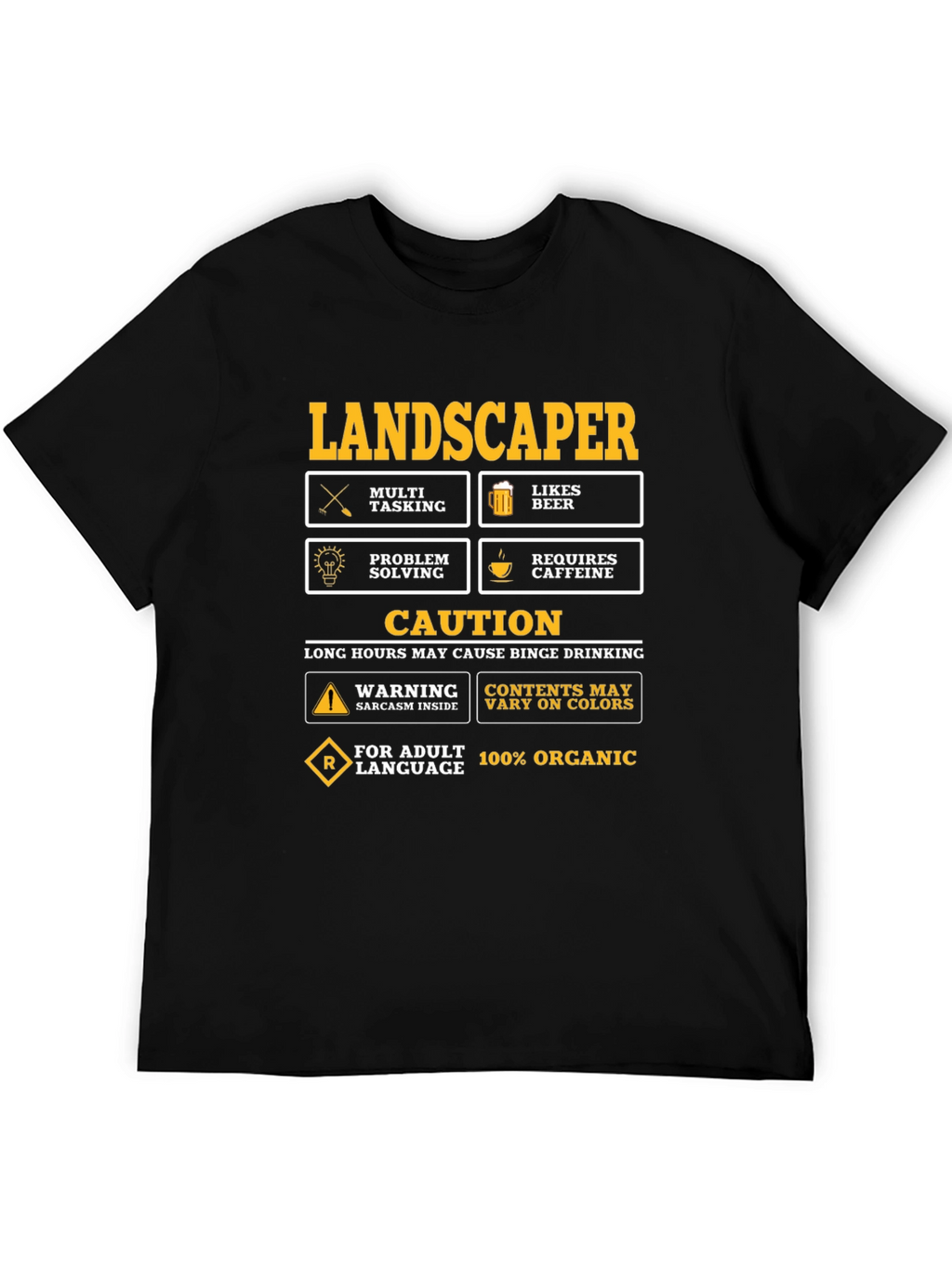 Landscaper Humor Graphic T-Shirt
