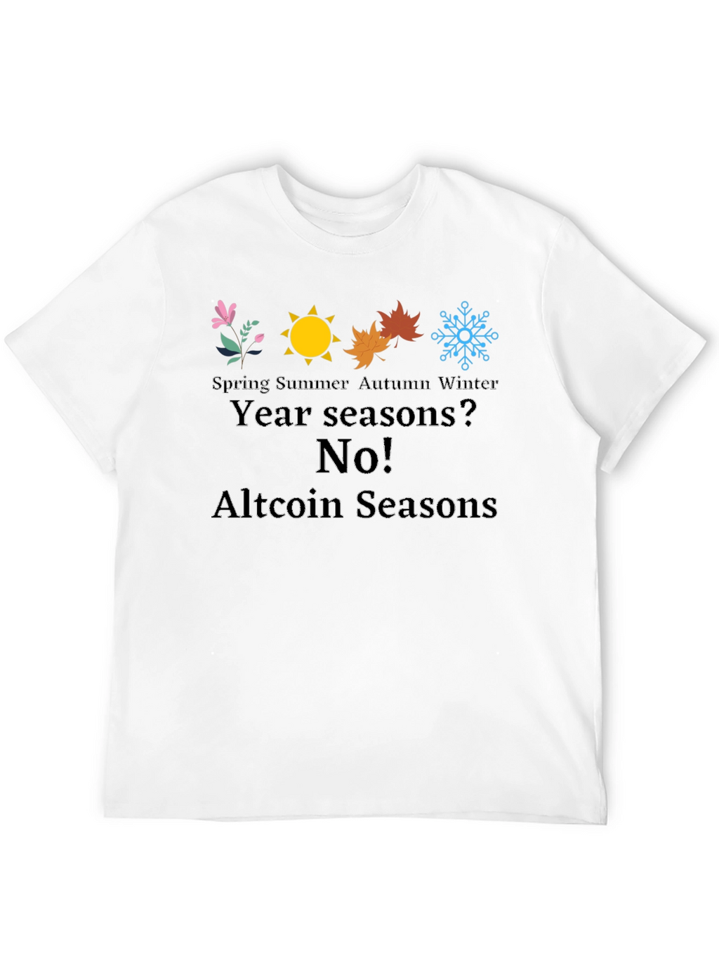 Altcoin Seasons T-Shirt Crypto Tee