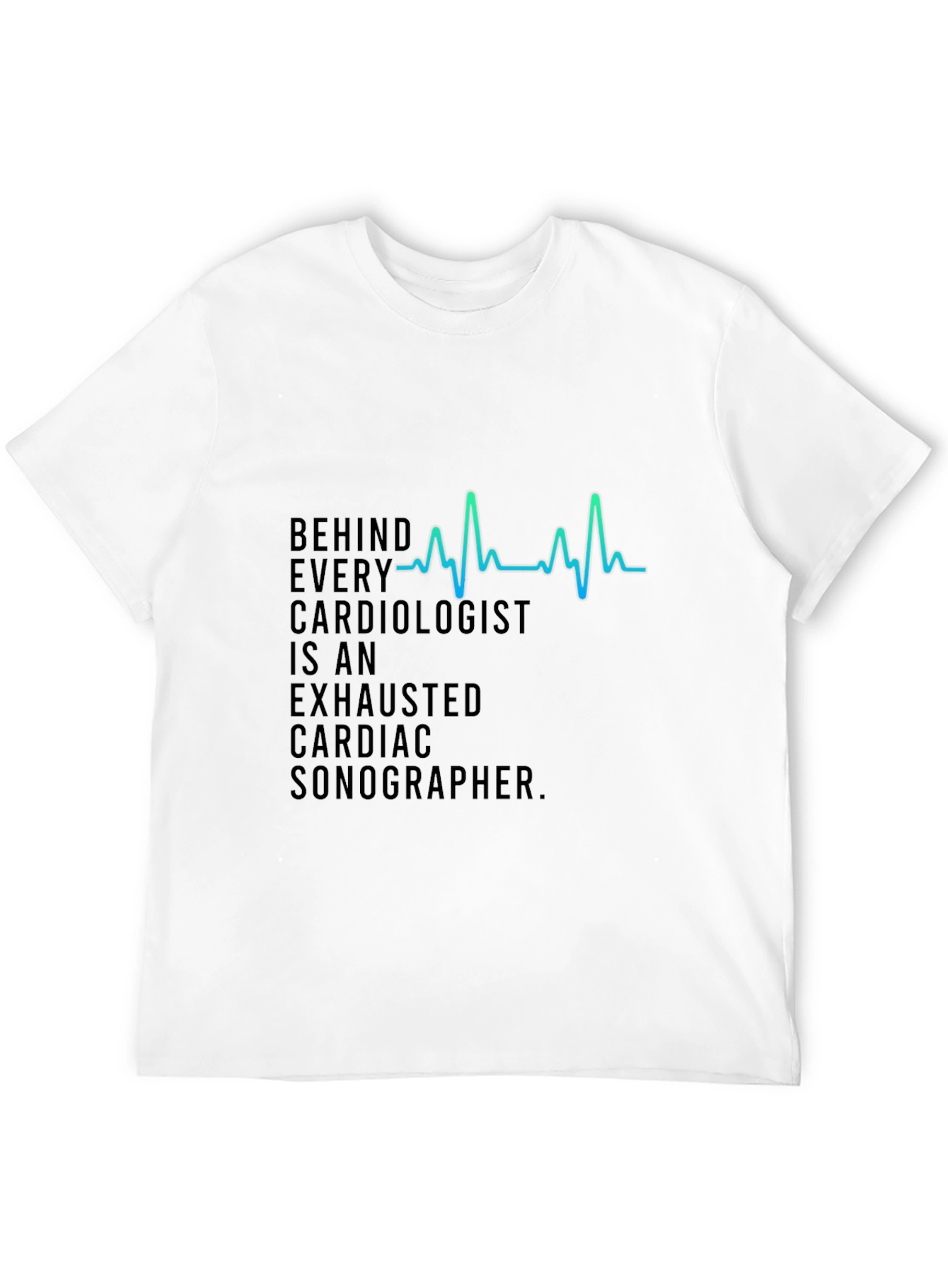 Cardiologist & Sonographer Tee - Black