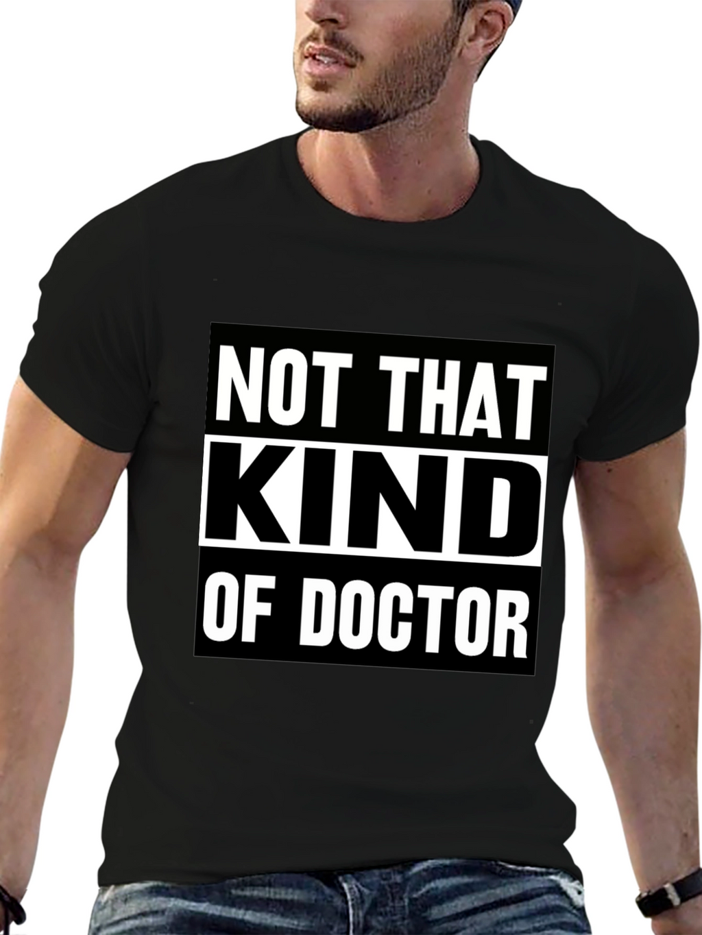 Not That Kind Of Doctor T-Shirt