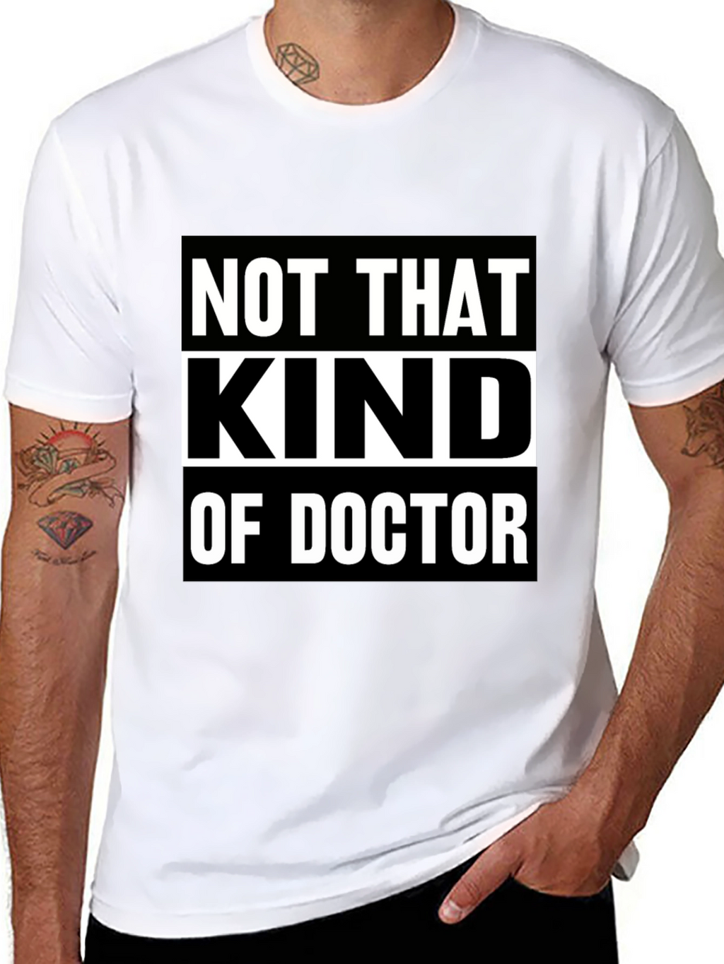 Not That Kind Of Doctor T-Shirt