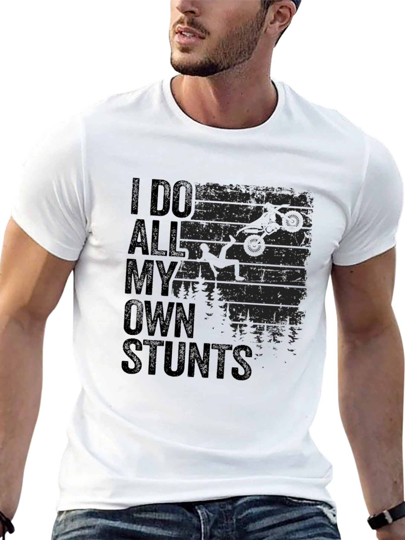 I Do All My Own Stunts Graphic T-Shirt