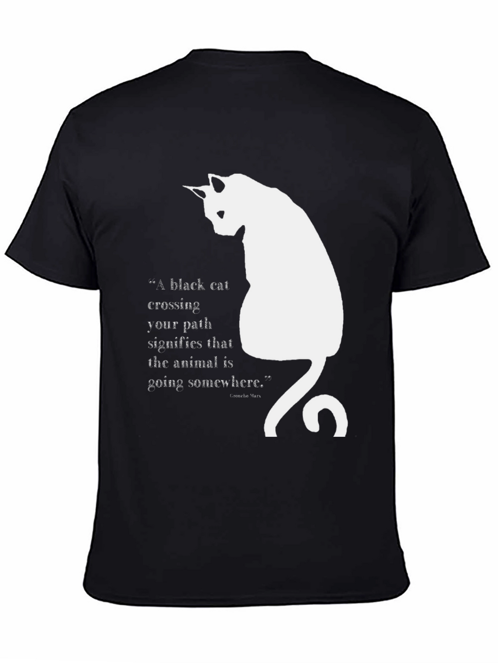 Black Cat Quote T-Shirt - Unisex Cotton Tee