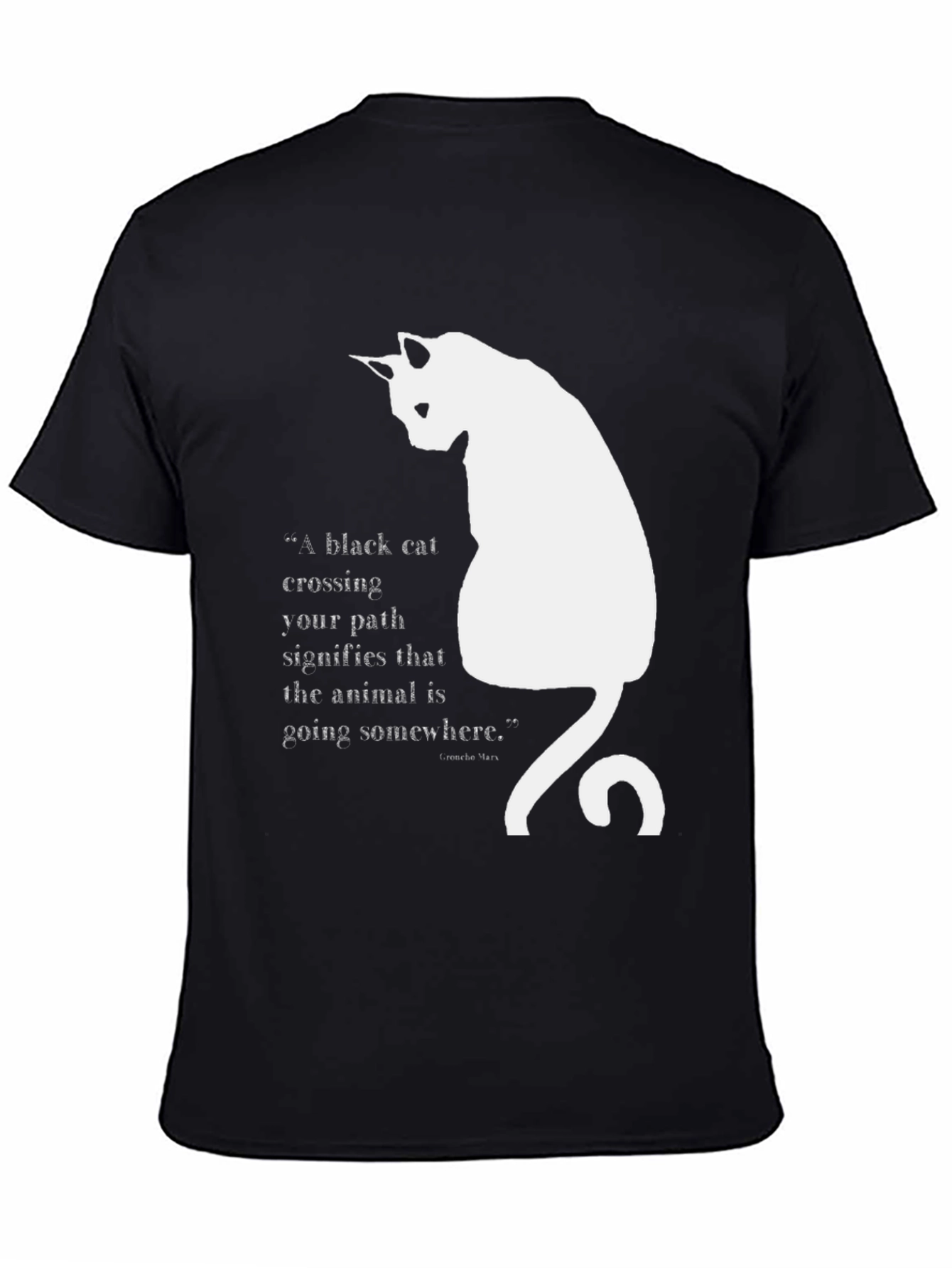 Black Cat Quote T-Shirt - Unisex Cotton Tee